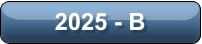 2025 - B
