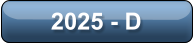 2025 - D